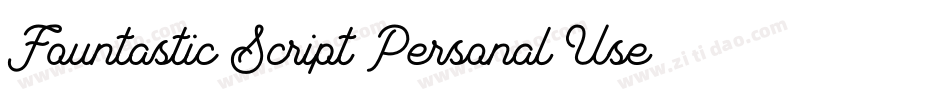Fountastic Script Personal Use字体转换 Fountastic Script Personal Use字体转换